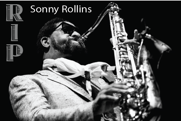 Photo of Sonny Rollins with text reading "RIP Sonny Rollins"